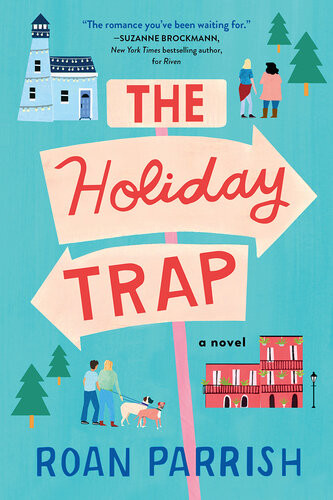 The Holiday Trap Roan Parrish