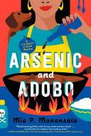 Arsenic And Adobo Mia P Manansala