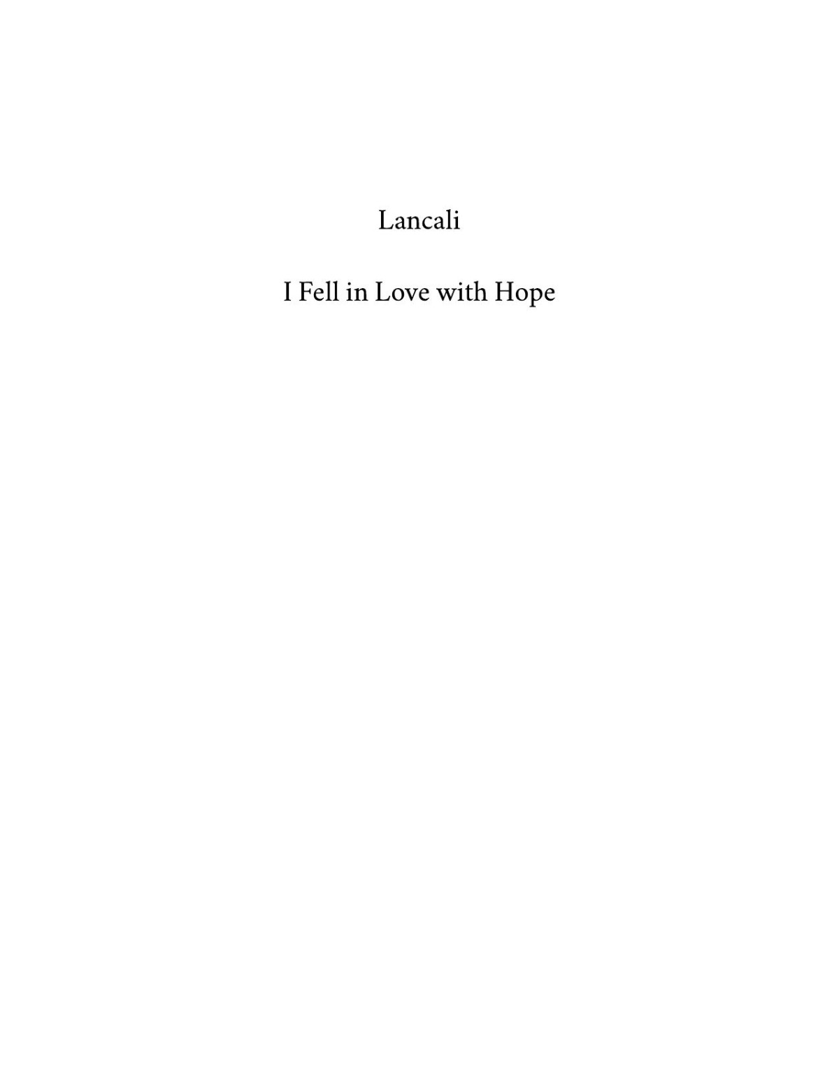 I Fell In Love With Hope Lancali