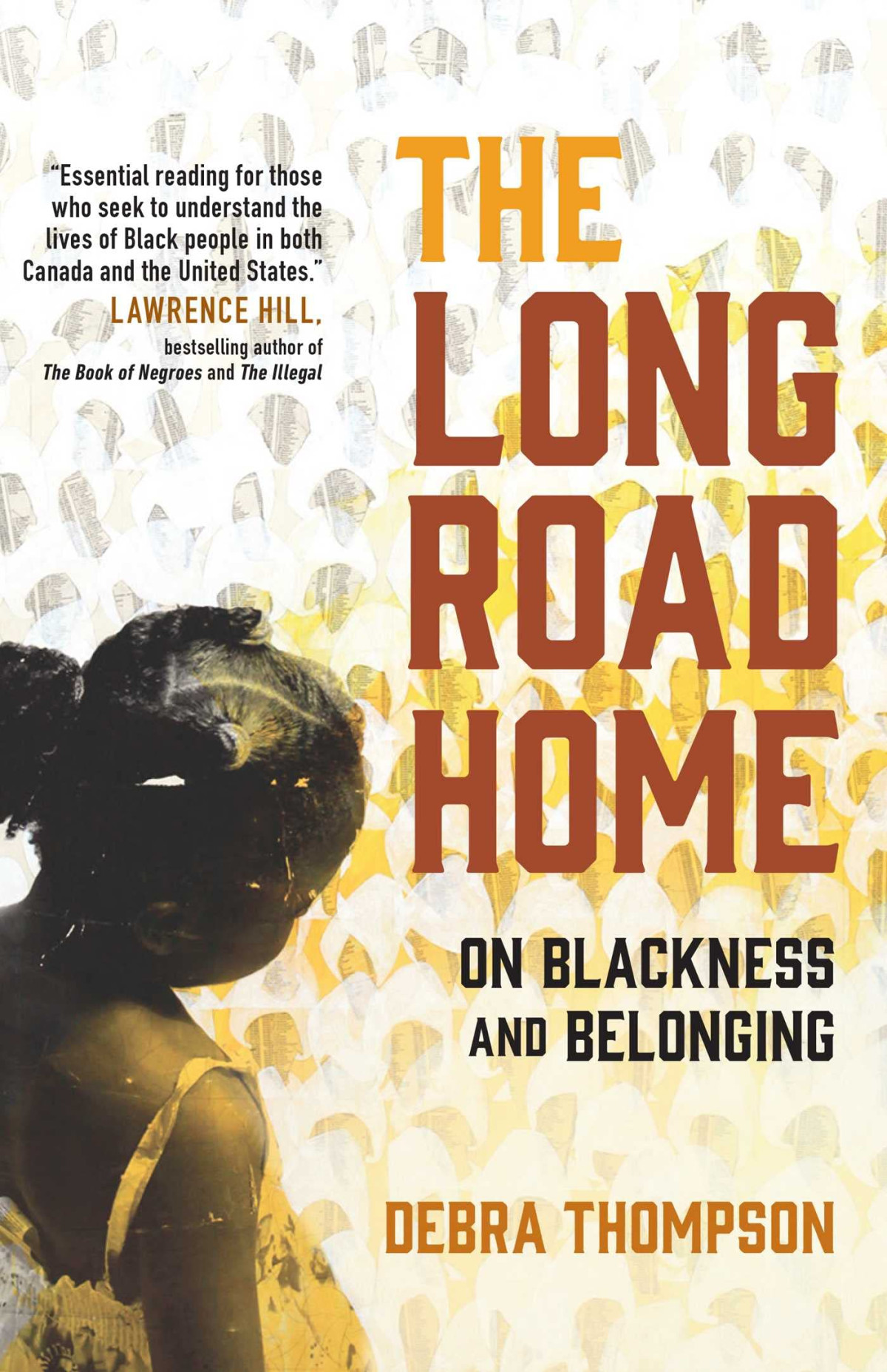 The Long Road Home On Blackness And Belonging Debra Thompson