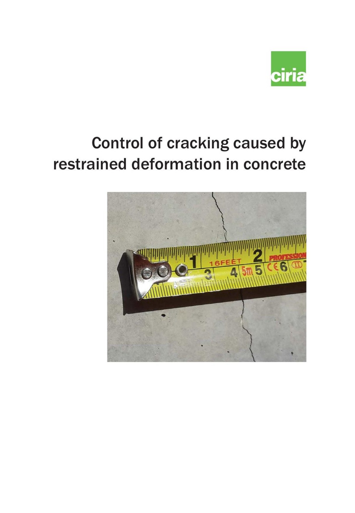 Ciria C766 Control Of Cracking Caused By Restrained Deformation In Concrete Bamforth