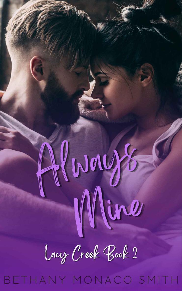 Always Mine Lacy Creek Series Book 2 Bethany Monaco Smith