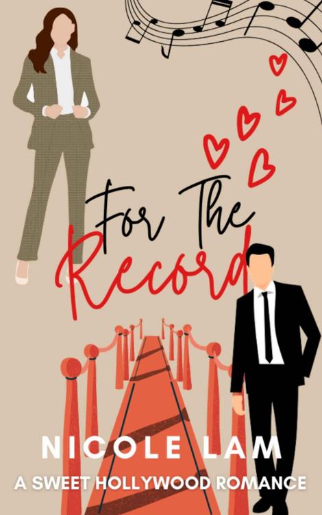 For The Record A Bossemployee Romance Sweet Hollywood Romance Book 1 Nicole Lam