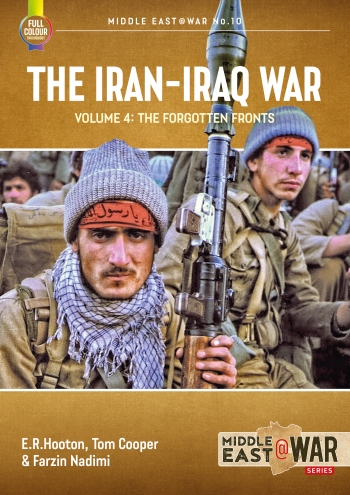 The Iraniraq War Volume 4 The Forgotten Fronts Er Hooton