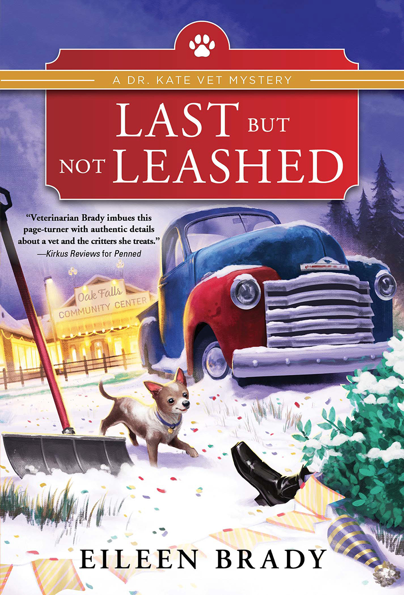 Last But Not Leashed Dr Kate Vet Mystery 2 Eileen Brady