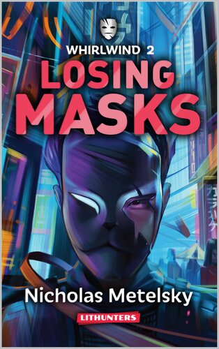 Losing Masks Nicholas Metelsky