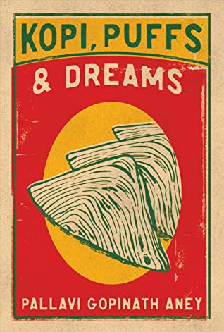 Kopi Puffs Dreams Pallavi Gopinath Aney