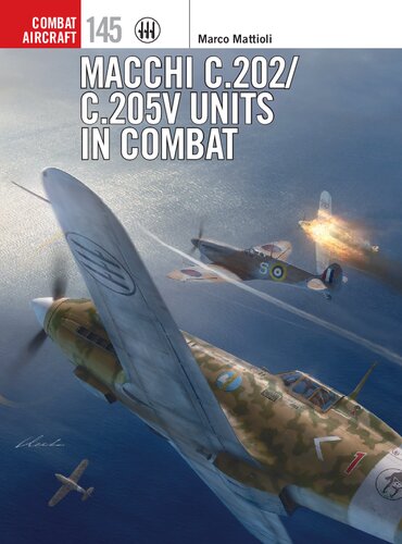Macchi C202c205v Units In Combat Marco Mattioli