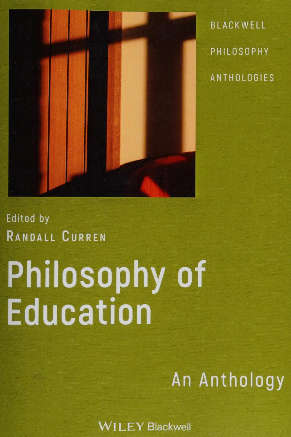 Philosophy Of Education An Anthology Randall Curren Ed