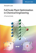 Full Scale Plant Optimization In Chemical Engineering A Practical Guide 1st Edition Zivorad R Lazic