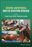 Equine Anesthesia And Coexisting Disease 1st Edition Stuart Clarkprice