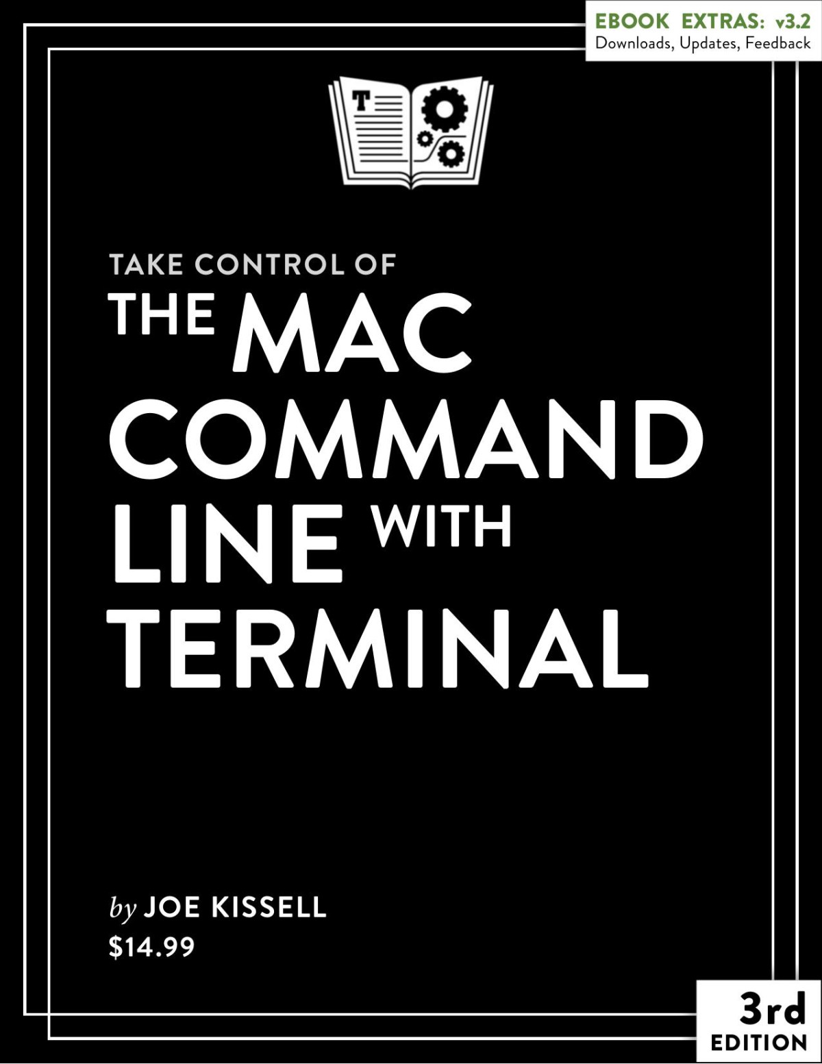 Take Control Of The Mac Command Line With Terminal 3rd Edition Joe Kissell