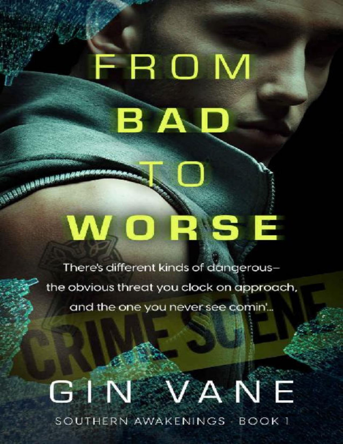 From Bad To Worse Southern Awakenings Gin Vane