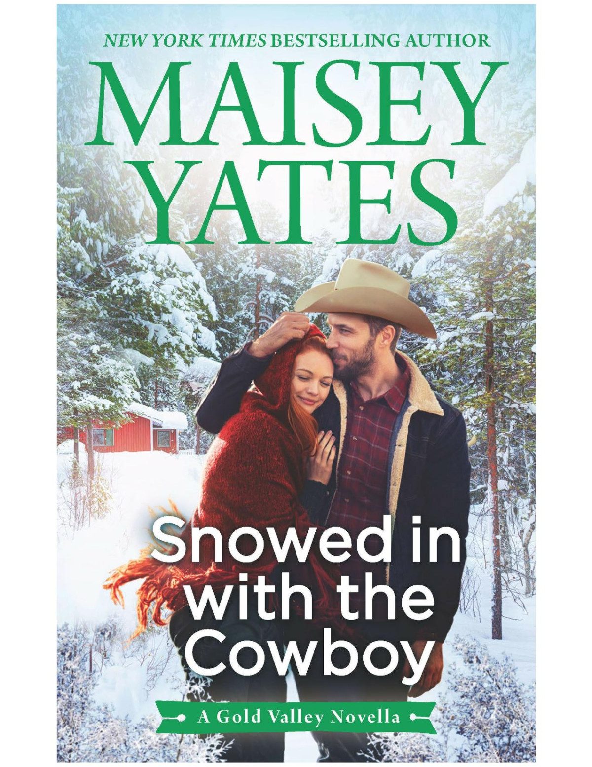 Snowed In With The Cowboy Maisey Yates