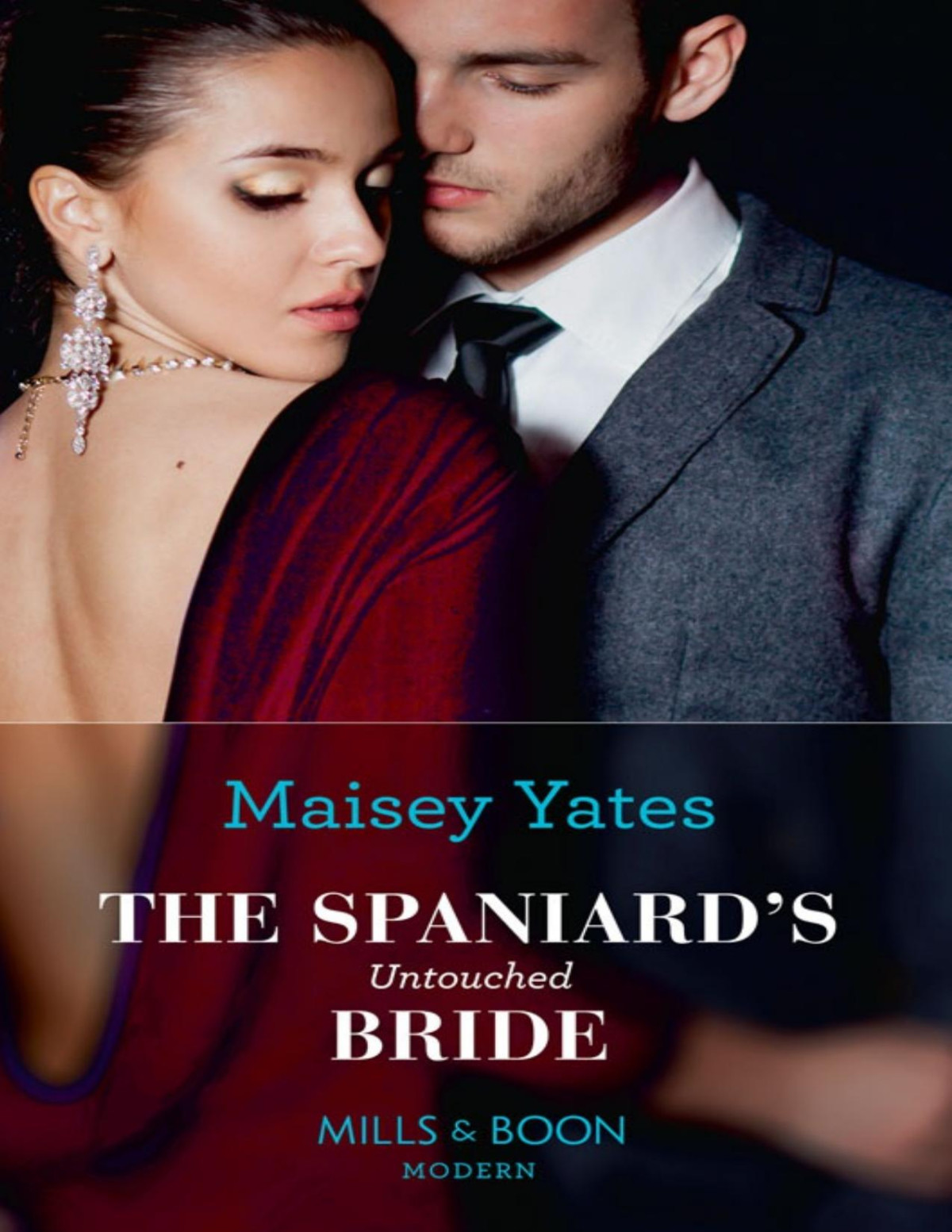 The Spaniards Untouched Bride Maisey Yates