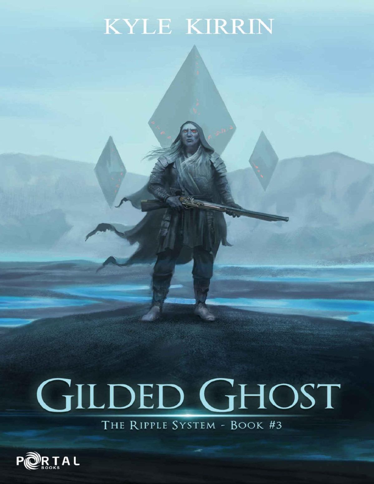 Gilded Ghost The Ripple System Book 3 Kyle Kirrin Portal Books
