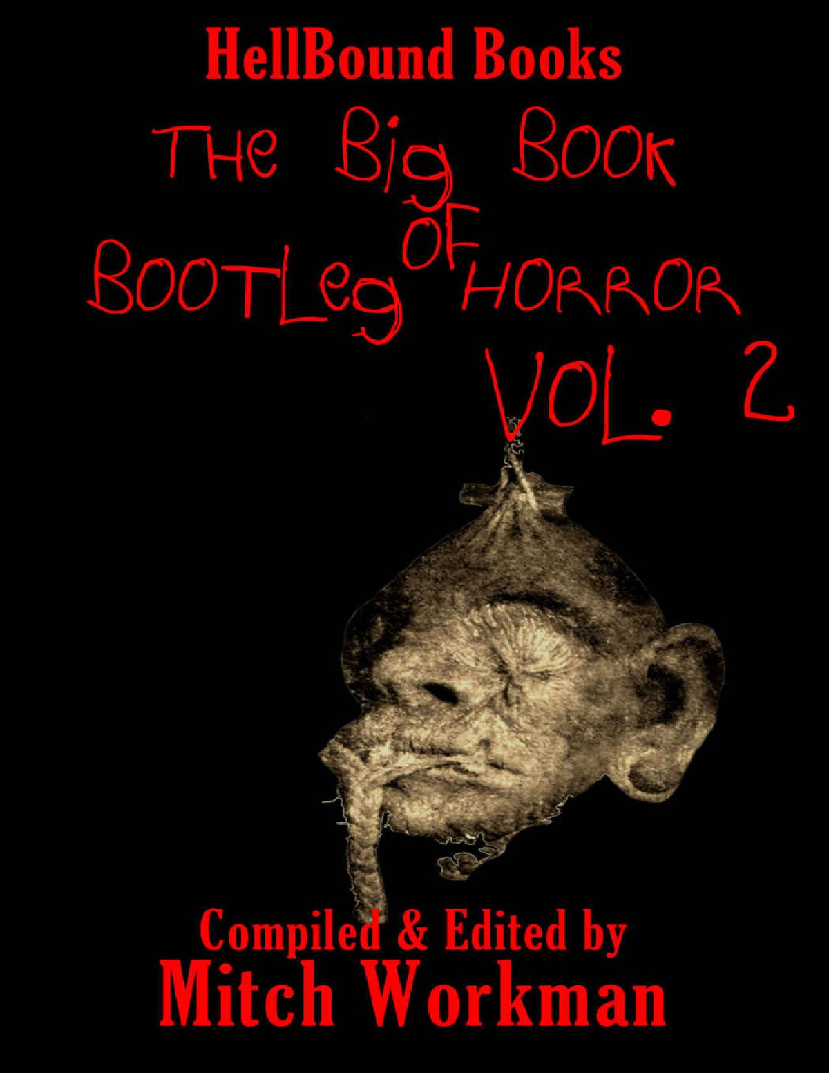 The Big Book Of Bootleg Horror Volume 2 Mitch Workman