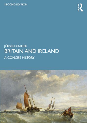 Britain And Ireland A Concise History Jrgen Kramer