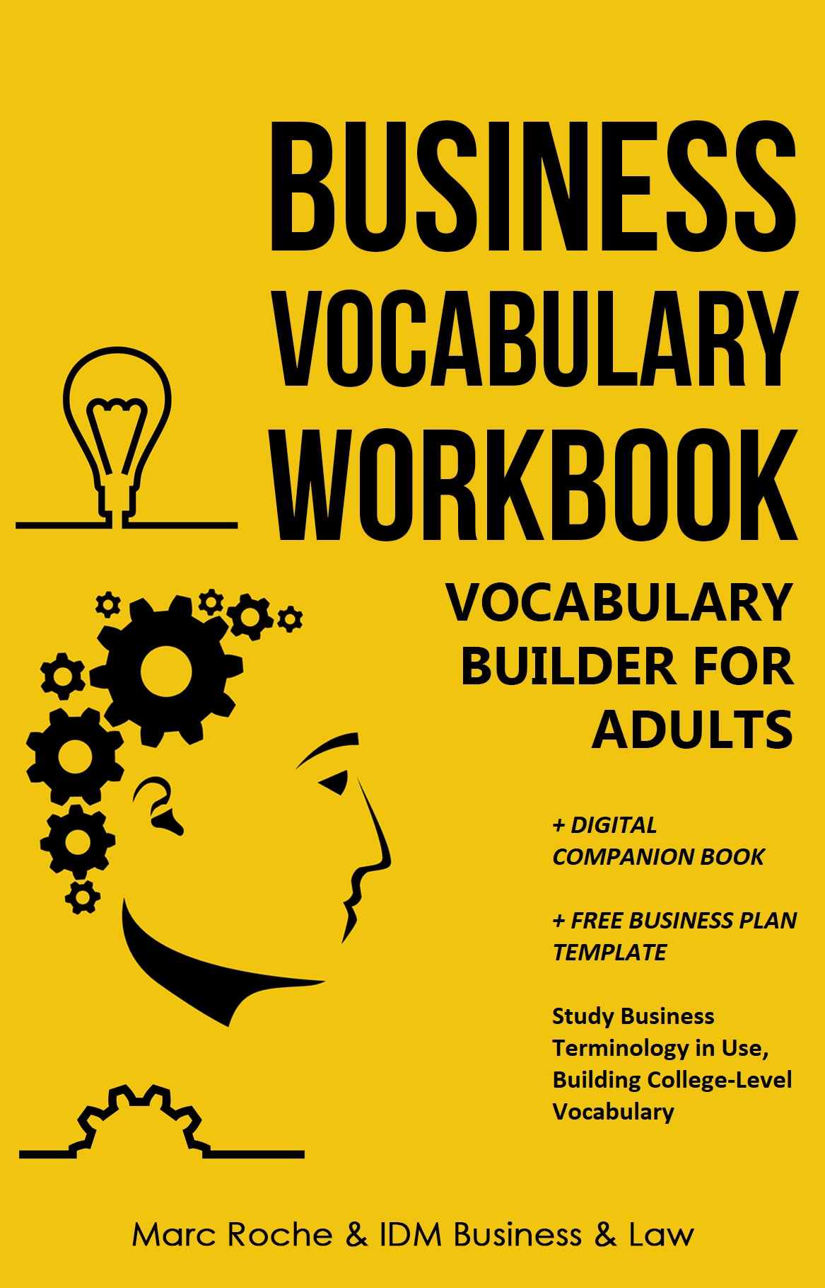 Vocabulary Builder For Adults Business Vocabulary Workbook Digital Companion Marc Roche Idm Business Law
