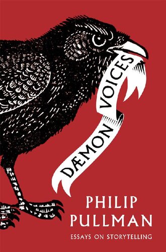 Daemon Voices Essays On Storytelling Philip Pullman