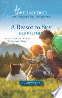 A Reason To Stay Deb Kastner