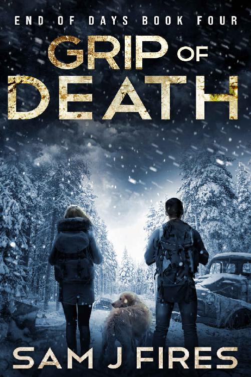 End Of Days 4grip Of Death Sam J Fires