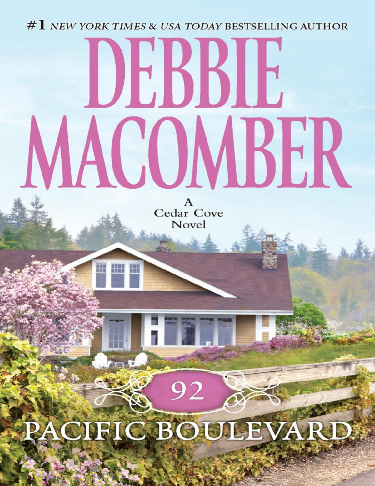 92 Pacific Boulevard Debbie Macomber