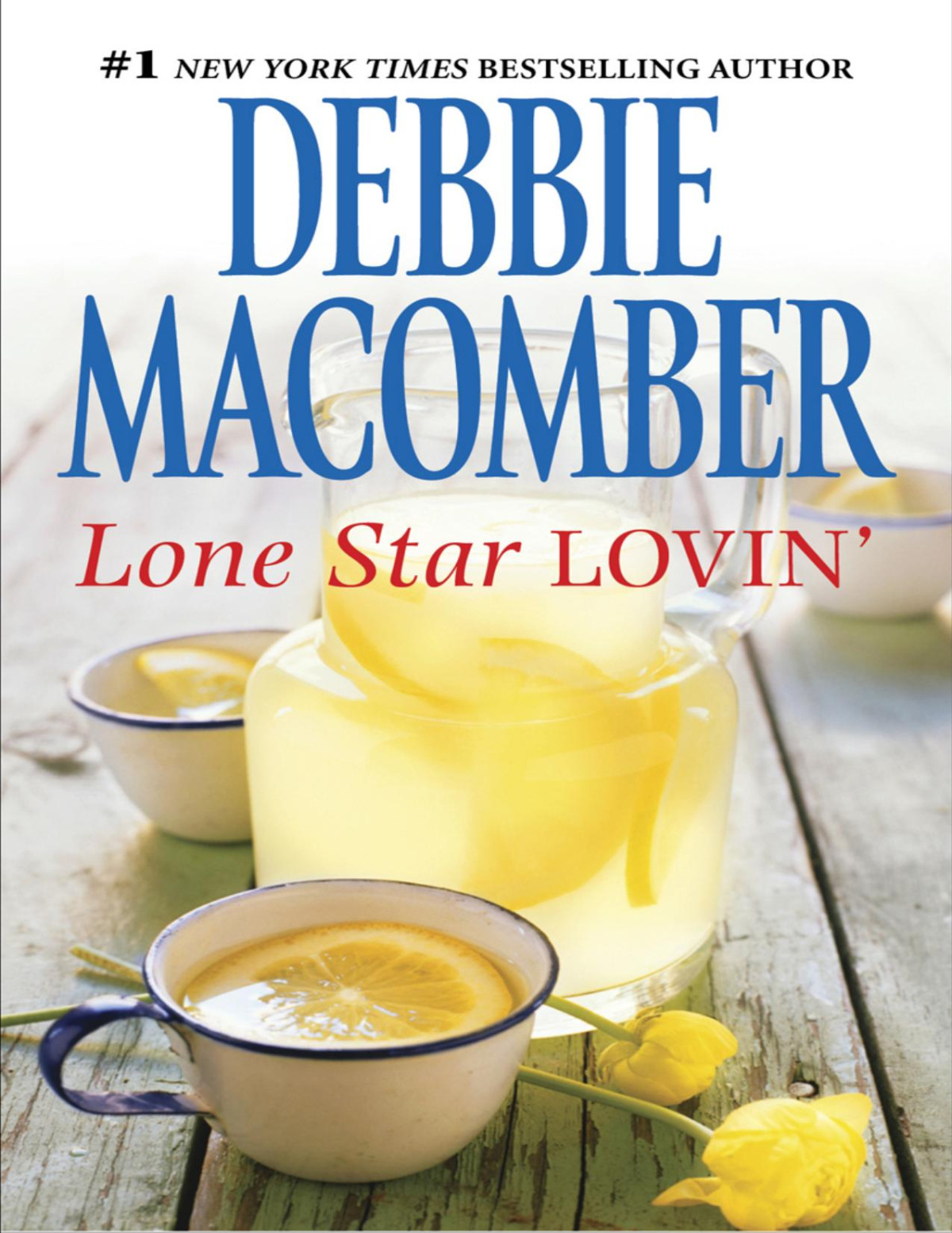 Lone Star Lovin Debbie Macomber