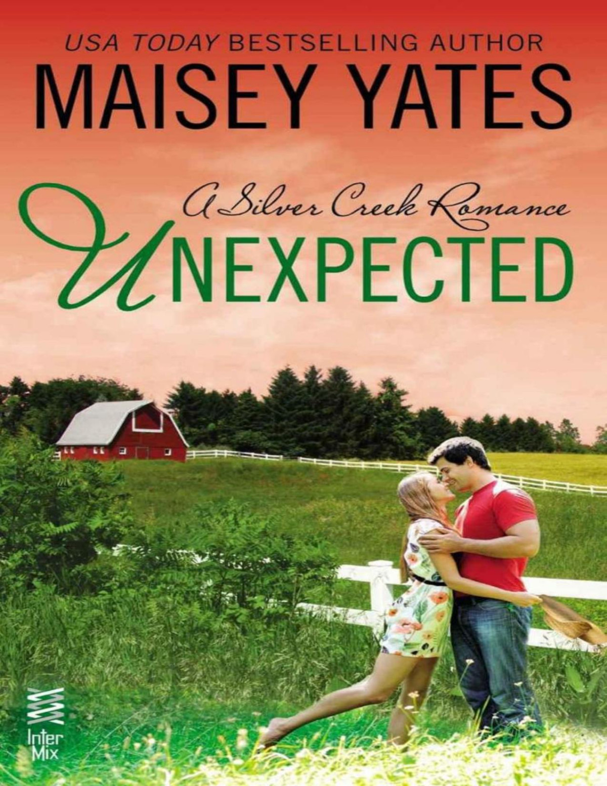 Unexpected A Silver Creek Romance Yates Maisey