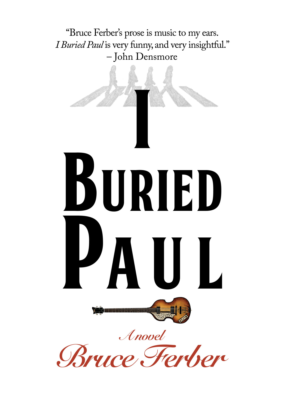 I Buried Paul Bruce Ferber