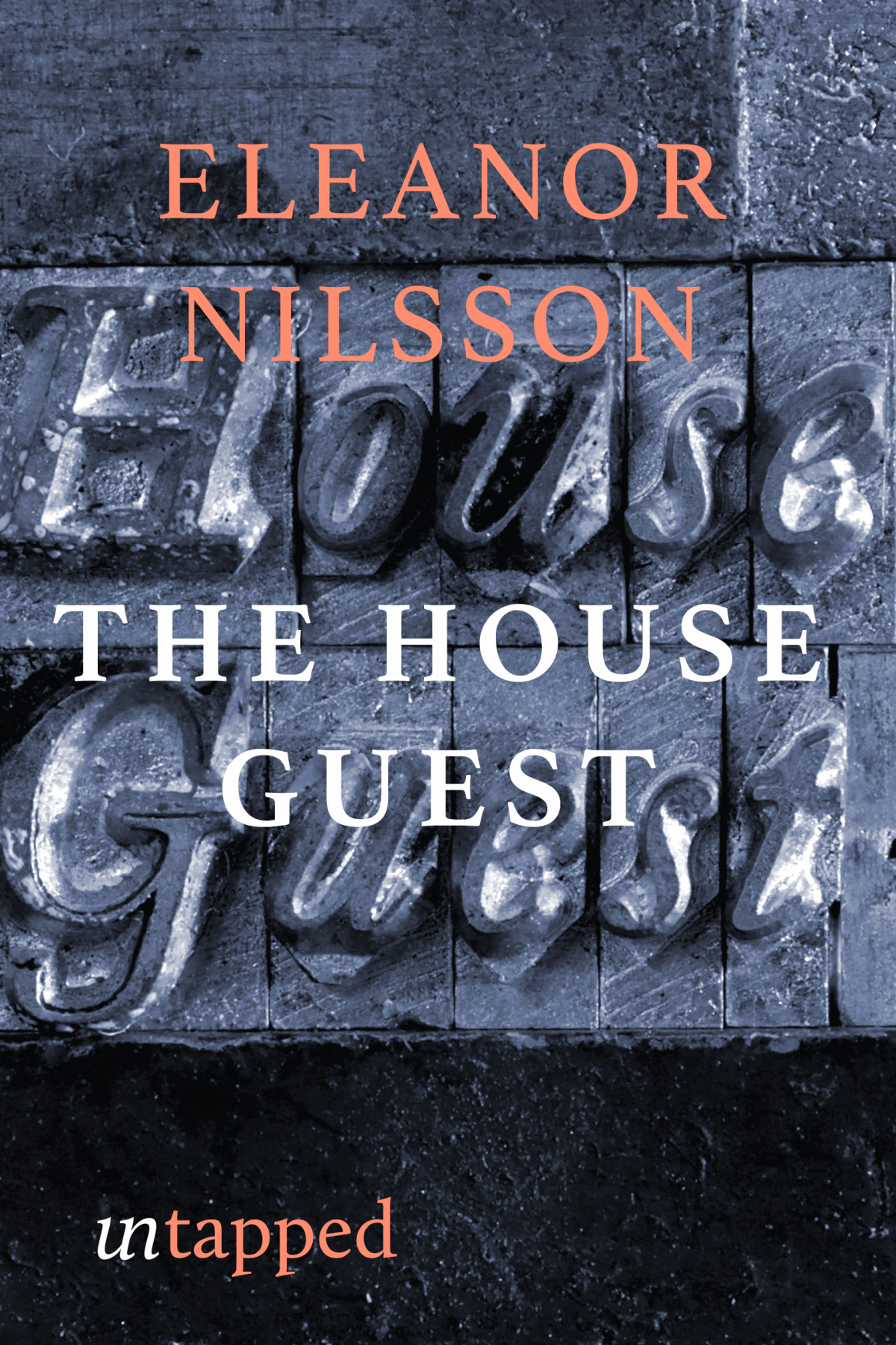 The House Guest Eleanor Nilsson