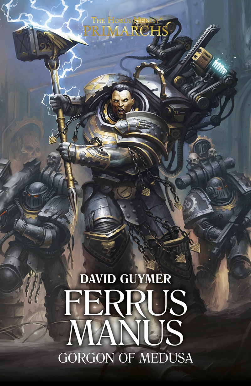 Ferrus Manus The Gorgon Of Medusa David Guymer