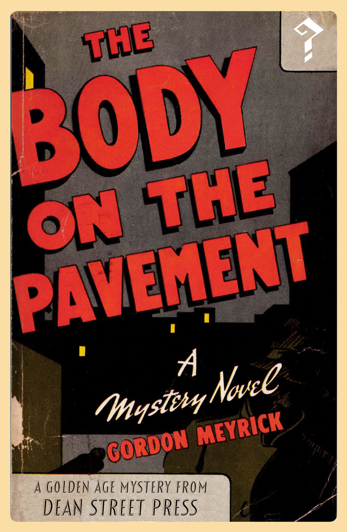 The Body On The Pavement Gordon Meyrick