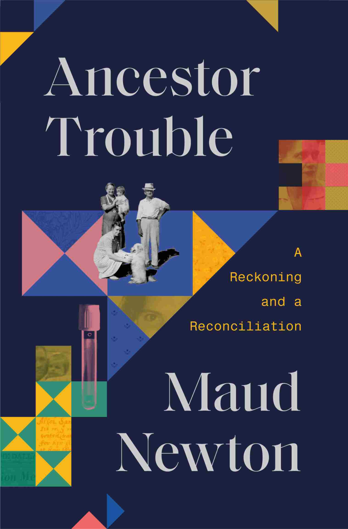 Ancestor Trouble Maud Newton