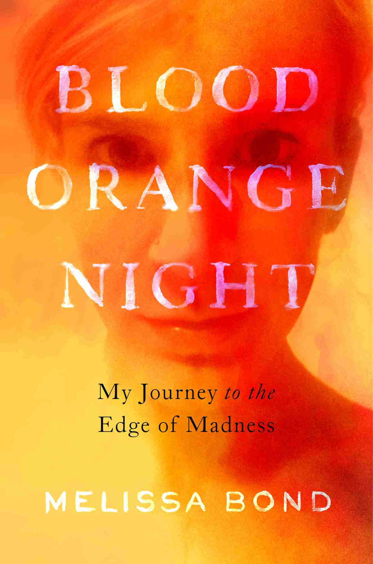 Blood Orange Night Melissa Bond