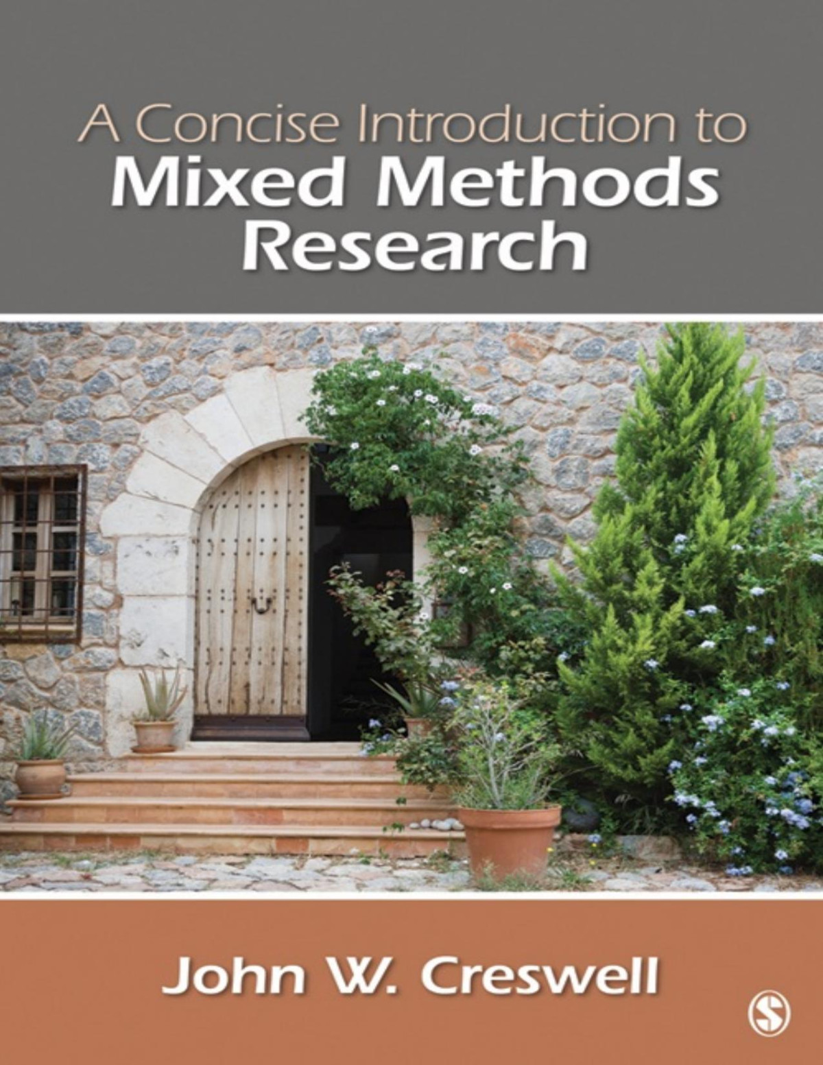 A Concise Introduction To Mixed Methods Research Creswell John W
