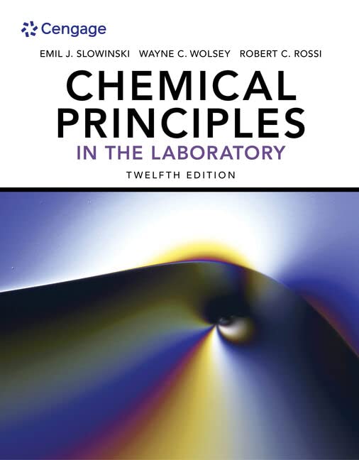 Chemical Principles In The Laboratory 12th Edition 12th Emil Slowinski