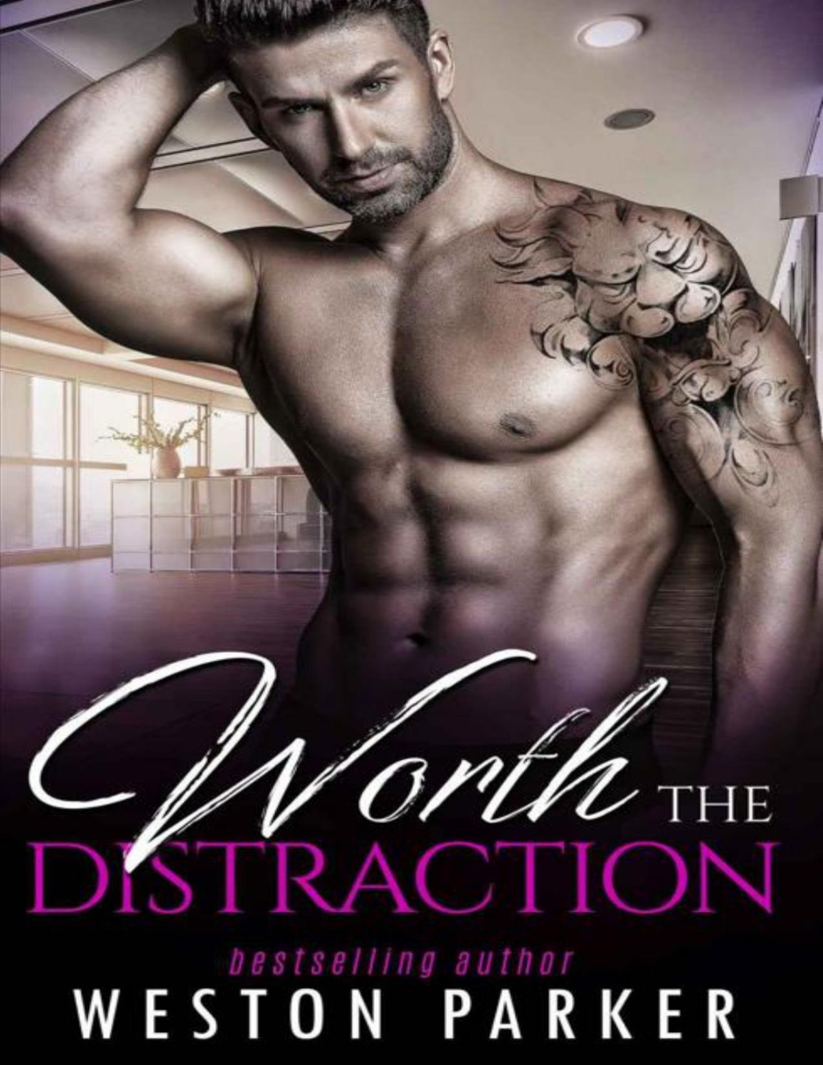 Worth The Distraction The Worth Series Book 2 Weston Parker