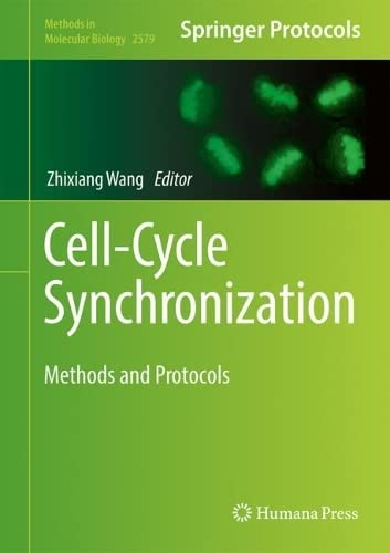 Cellcycle Synchronization Methods And Protocols Zhixiang Wang