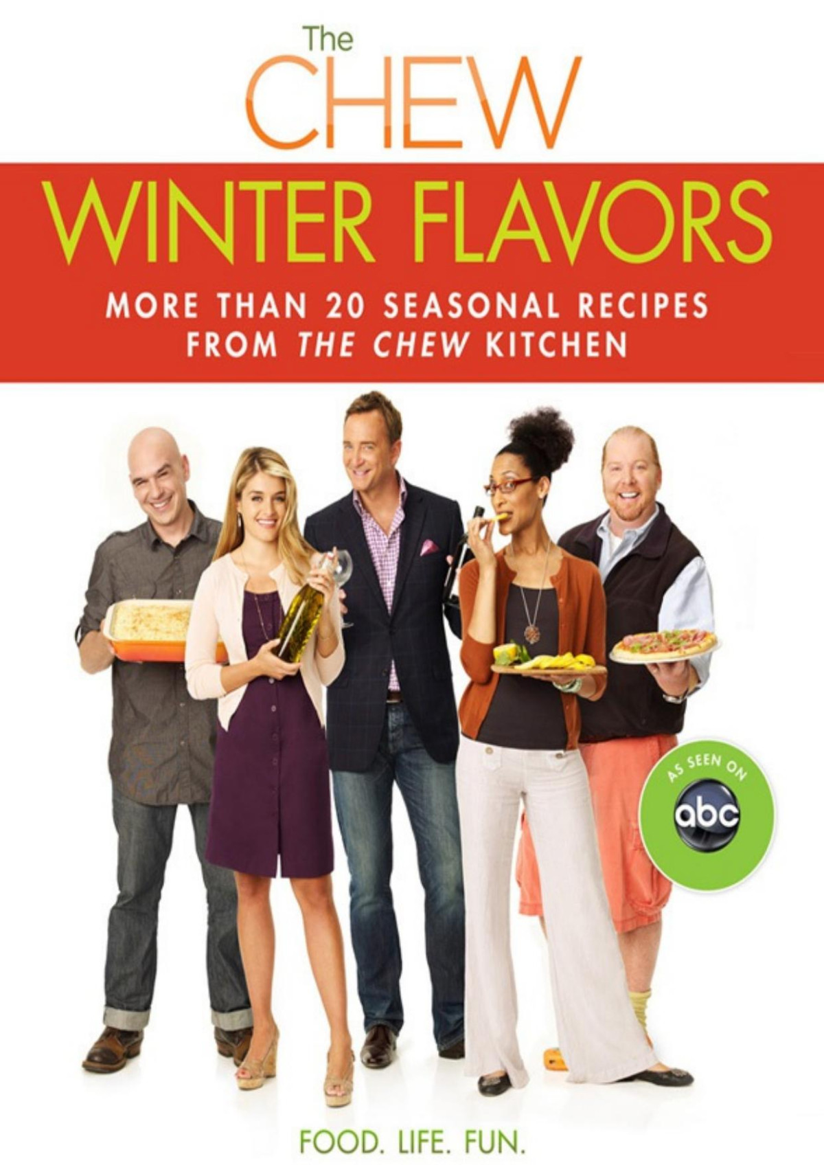 Chew Winter Flavors The More Than 20 Seasonal Recipes From The Chew Kitchen The Chew