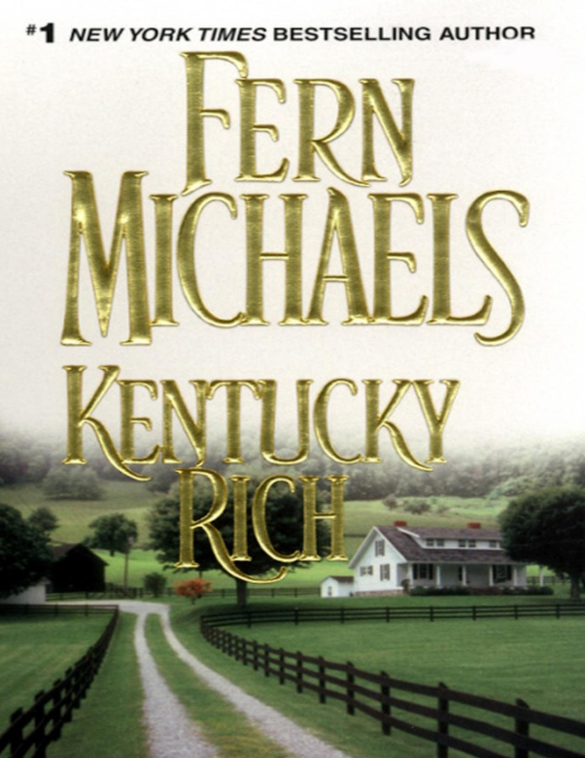 Kentucky Rich Fern Michaels