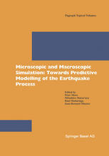 Microscopic And Macroscopic Simulation Towards Predictive Modelling Of The Earthquake Process 1st Edition Peter Mora