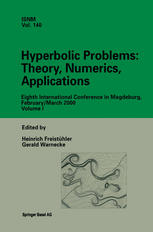 Hyperbolic Problems Theory Numerics Applications Eighth International Conference In Magdeburg Februarymarch 2000 Volume 1 1st Edition Rmi Abgrall