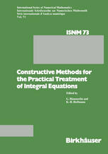 Constructive Methods For The Practical Treatment Of Integral Equations 1st Edition G Hmmerlin