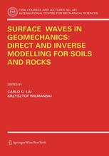 Surface Waves In Geomechanics Direct And Inverse Modelling For Soils And Rocks 1st Edition Carlo G Lai