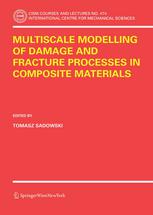 Multiscale Modelling Of Damage And Fracture Processes In Composite Materials 1st Edition Holm Altenbach Auth
