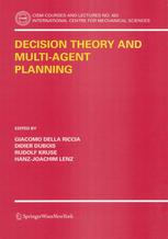 Decision Theory And Multiagent Planning 1st Edition Leila Amgoud