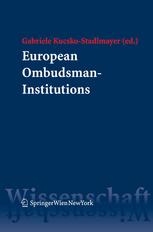 European Ombudsmaninstitutions A Comparative Legal Analysis Regarding The Multifaceted Realisatin Of An Idea Univprof Dr Gabriele Kucskostadlmayer Auth