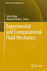 Experimental And Computational Fluid Mechanics 1st Edition J C Cajas
