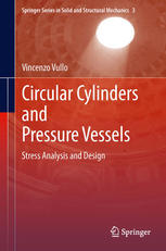 Circular Cylinders And Pressure Vessels Stress Analysis And Design 1st Edition Vincenzo Vullo Auth
